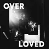 Greyson Chance - Overloved - Single